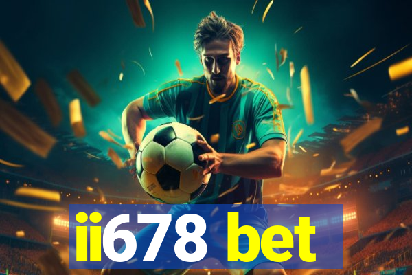 ii678 bet